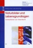 Image du vendeur pour Naturbilder und Lebensgrundlagen. Konstruktionen von Geschlecht; mis en vente par Versandbuchhandlung Kisch & Co.