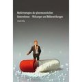 Bild des Verkufers fr Marktstrategien der pharmazeutischen Unternehmen - Wirkungen und Nebenwirkungen zum Verkauf von Versandbuchhandlung Kisch & Co.