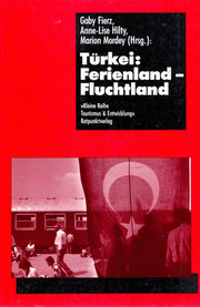 Seller image for Trkei: Ferienland - Fluchtland for sale by Che & Chandler Versandbuchhandlung