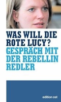 Bild des Verkufers fr Was will die rote Lucy? zum Verkauf von Che & Chandler Versandbuchhandlung