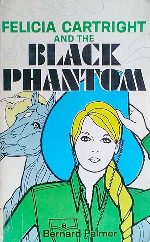 Felicia Cartright and the Black Phantom