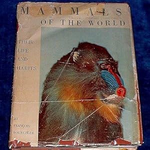 MAMMALS OF THE WORLD Their Life and Habits