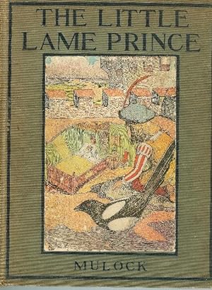 Imagen del vendedor de The Little Lame Prince a la venta por Peakirk Books, Heather Lawrence PBFA