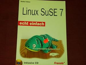 Immagine del venditore per SuSE Linux 7 echt einfach. Das kinderleichte Computerbuch. venduto da Der-Philo-soph