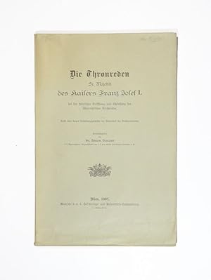 Imagen del vendedor de Die Thronreden Sr. Majestt des Kaisers Franz Josef I. bei der feierlichen Erffnung und Schlieung des sterreichischen Reichsrates. Nebst einer kurzen Verfassungsgeschichte der Gesamtheit der Reichsratslnder. a la venta por Versandantiquariat Wolfgang Friebes