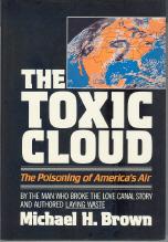 The Toxic Cloud: The Poisoning of America's Air