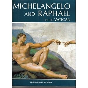 Michelangelo and Raphael in the Vatican