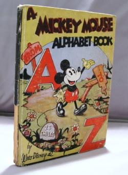 A Mickey Mouse Alphabet Book A to Z.