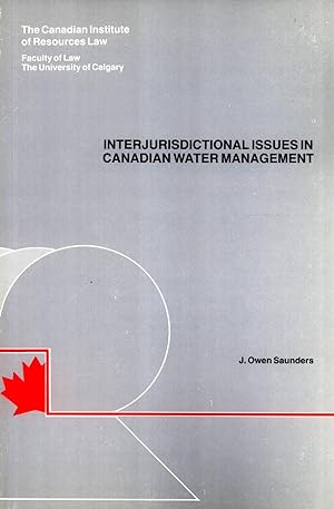 Seller image for Interjurisdictional Issues in Canadian Water Management for sale by Masalai Press