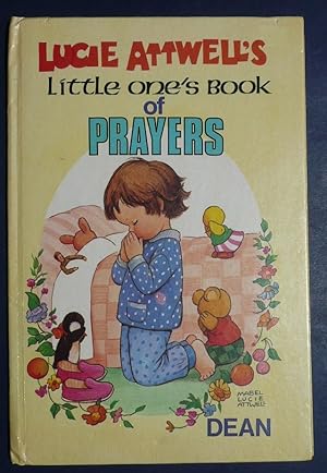 Lucie Attwell's Little One's Book of Prayers