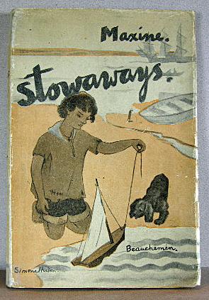 Imagen del vendedor de STOWAWAYS (A TALE OF OLD FRENCH CANADA) a la venta por B A Downie Dog Books