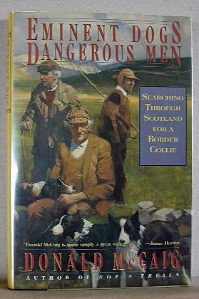 EMINENT DOGS DANGEROUS MEN, Searching Through Scotland for a Border Collie