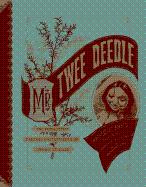 Mr. Twee Deedle, Raggedy Ann's Sprightly Cousin: The Forgotten Fantasy Masterpieces of Johnny Gru...
