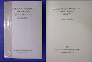 Bild des Verkufers fr Mexican Politics During the Juarez Regime 1855-1872 zum Verkauf von Buchantiquariat Uwe Sticht, Einzelunter.