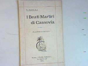 Seller image for I Beati Martiri di Cassovia - Panegirico. for sale by books4less (Versandantiquariat Petra Gros GmbH & Co. KG)