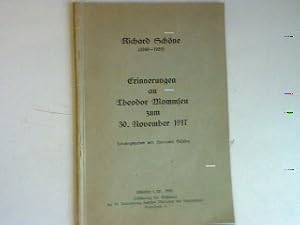 Erinnerungen an Thedor Mommsen zum 30. November 1917. von Richard Schöne (1840 - 1922);