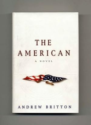 Seller image for The American - 1st Edition/1st Printing for sale by Books Tell You Why  -  ABAA/ILAB