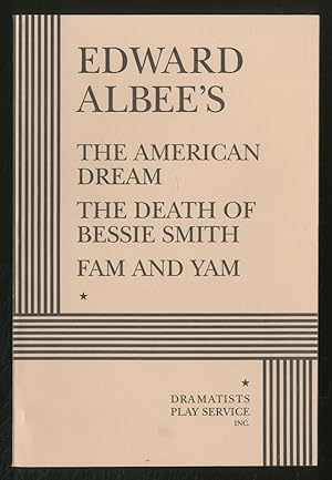 Imagen del vendedor de The American Dream, The Death of Bessie Smith, Fam and Yam a la venta por Between the Covers-Rare Books, Inc. ABAA