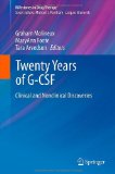 Seller image for Twenty Years of G-CSF : Clinical and Nonclinical Discoveries. Milestones in Drug Therapy. for sale by Druckwaren Antiquariat