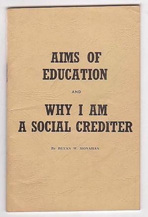 Imagen del vendedor de Aims of Education and Why I am a Social Crediter a la venta por Renaissance Books, ANZAAB / ILAB