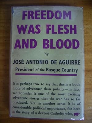 Seller image for FREEDOM WAS FLESH AND BLOOD for sale by Uncle Peter's Books