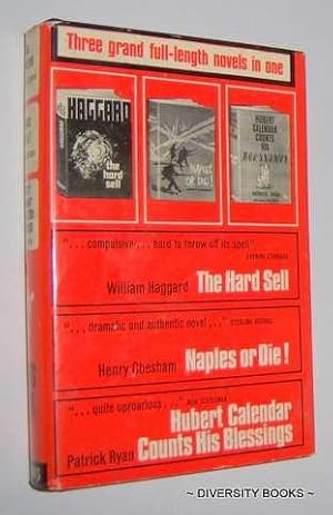 THE HARD SELL. NAPLES, OR DIE! HUBERT CALENDAR COUNTS HIS BLESSINGS. (plus Two Short stories) Bou...