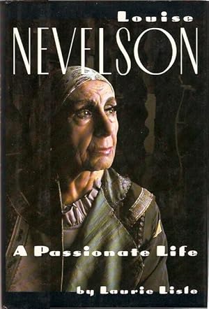 Seller image for Louise Nevelson : A Passionate Life. for sale by City Basement Books