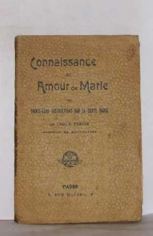 Seller image for Connaissance et amour de marie ou trente-six sur la sant vierge for sale by crealivres