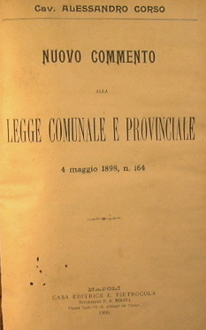 Bild des Verkufers fr Nuovo commento alla legge comunale e provinciale 4 Maggio 1898, n. 164 zum Verkauf von Antica Libreria Srl