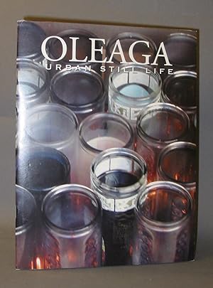 Imagen del vendedor de Oleaga Urban Stiill Life a la venta por Exquisite Corpse Booksellers