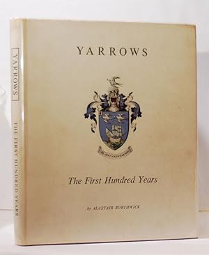 Seller image for Yarrow and Company Limited. The First Hundred Years. 1865-1965. for sale by Kerr & Sons Booksellers ABA