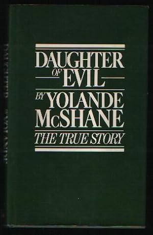 Daughter of Evil The True Story