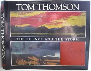 Tom Thomson the Silence and the Storm