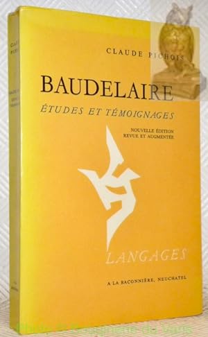 Bild des Verkufers fr Baudelaire. Etudes et Tmoignages. Coll. "Langages". zum Verkauf von Bouquinerie du Varis