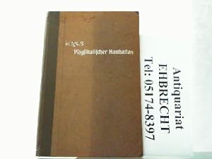 Meyers physikalischer Handatlas. 51 Karten zur Ozeanographie, Morphologie, Geologie, Klimatologie...