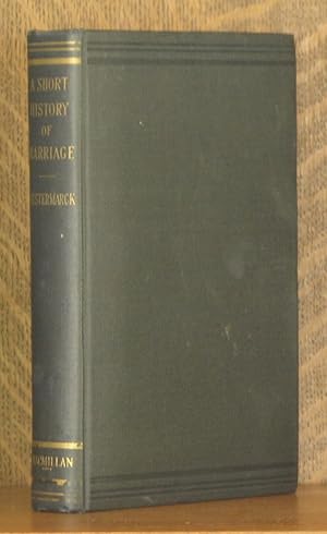 Seller image for A SHORT HISTORY OF MARRIAGE for sale by Andre Strong Bookseller