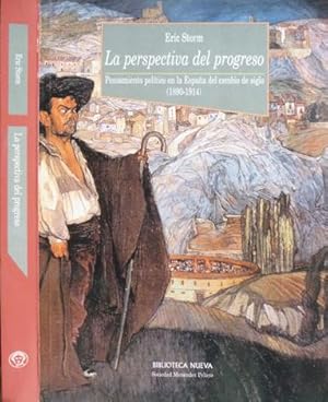 Seller image for La Perspectiva del Progreso. Pensamiento poltico en la Espaa del Cambio de Siglo (1890 - 1914). Prlogo de Jos lvarez Junco.Traduccin del alemn de Jos Cun Bravo. for sale by Hesperia Libros