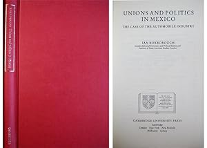 Image du vendeur pour Unions and Politics in Mexico. The Case of the Automobile Industry. mis en vente par Hesperia Libros