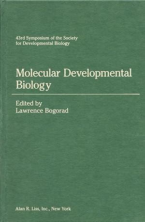 Seller image for MOLECULAR DEVELOPMENTAL BIOLOGY: 43rd Symposium of the Society for Developmental Biology for sale by 100POCKETS