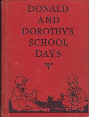 Seller image for DONALD AND DOROTHY'S SCHOOL DAYS for sale by OLD WORKING BOOKS & Bindery (Est. 1994)