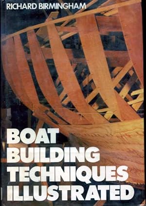 Boat Building Techniques Illustrated