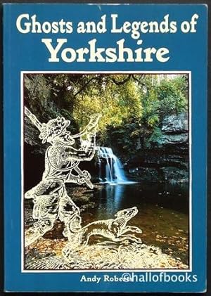 Ghosts and Legends of Yorkshire