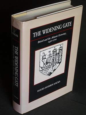 Seller image for The Widening Gate: Bristol and the Atlantic Economy, 1450-1700 for sale by Bookworks [MWABA, IOBA]