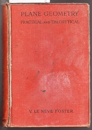 Plane Geometry - Practical and Theoretical Vol. 1