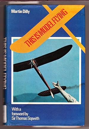 Seller image for This is Model Flying for sale by Laura Books