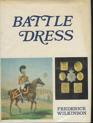 Seller image for Battle Dress: A Gallery of Military Style and Ornament for sale by CHARLES BOSSOM