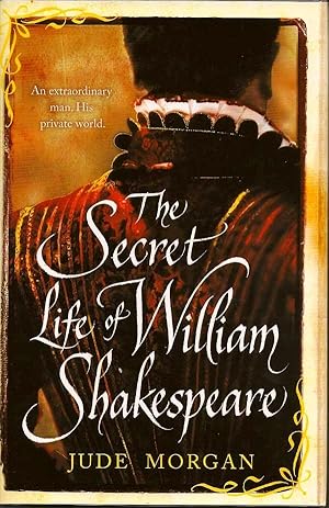 Bild des Verkufers fr The Secret Life of William Shakespeare zum Verkauf von First Place Books - ABAA, ILAB