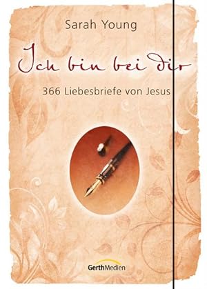 Bild des Verkufers fr Ich bin bei dir - Sonderausgabe : 366 Liebesbriefe von Jesus. zum Verkauf von AHA-BUCH GmbH