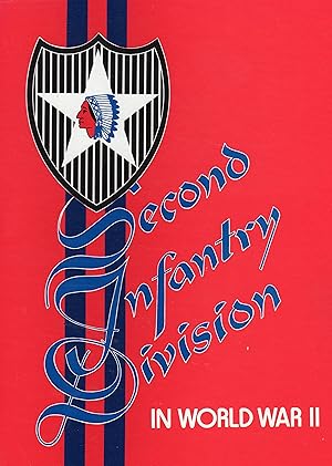 Combat History of the Second Infantry Division in World War 2