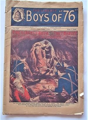 The Liberty Boys of "76" (No. 1058, April 8, 1921): A Weekly Magazine Containing Stories of the A...